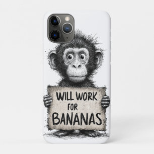 Will Work for Bananas - Humorous Monkey Sketch iPhone 11 Pro Case