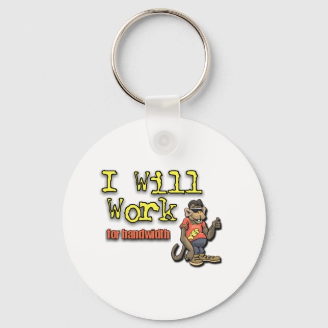 Will work for bandwidth keychain (Front)