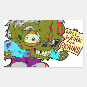 Will Work for Brains Sticker
