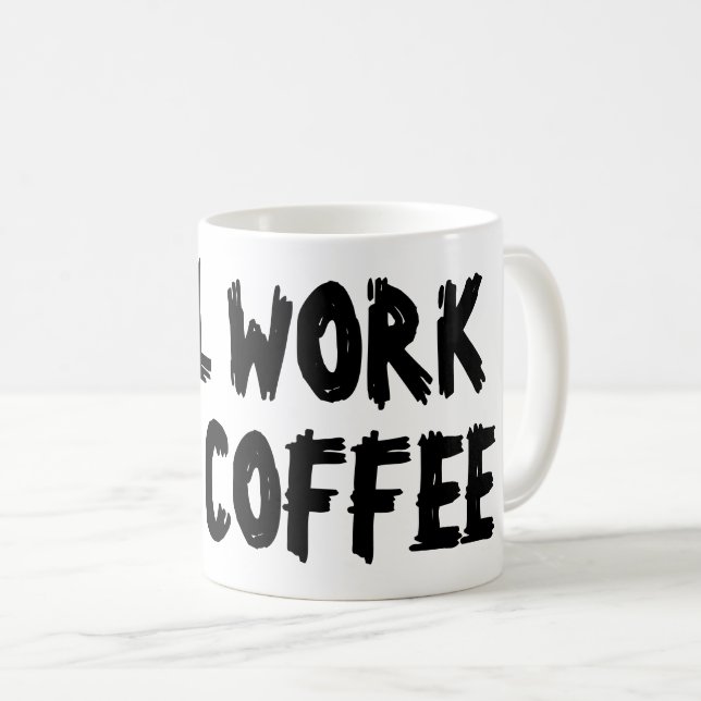 Will work for coffee funny mug gift for co worker (Front Right)