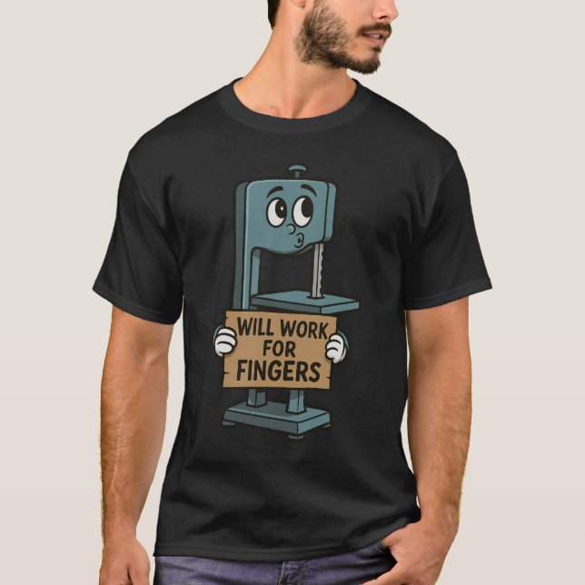 Will Work for Fingers – Dark Workshop Humor Shirt (Front)