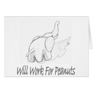 Will Work For Peanuts