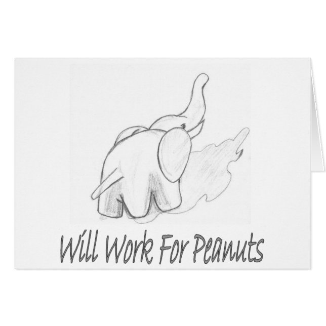 Will Work For Peanuts (Front Horizontal)