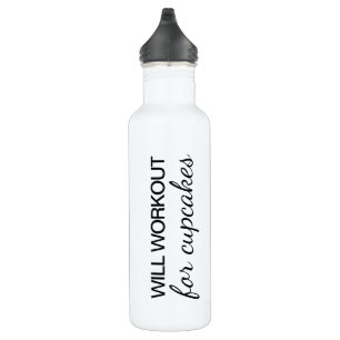 Will Workout for Cupcakes Water Bottle
