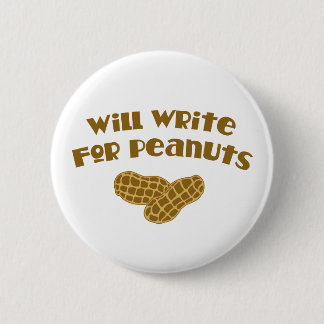Will Write for Peanuts 2 Inch Round Button
