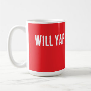 Will Yap About Books – Funny Book Lover Coffee Mug