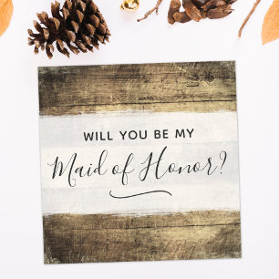 Will You Be Maid of Honour Rustic Wood Farm Weddin Invitation
