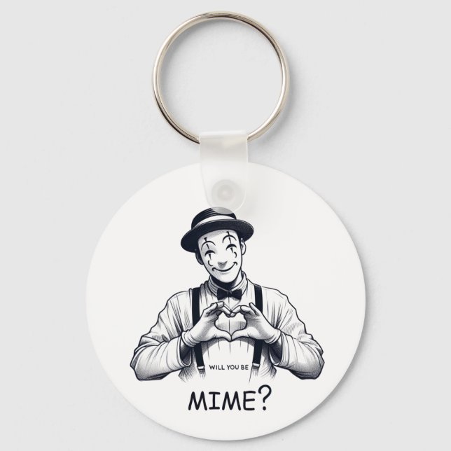 Will you be mime? keychain (Front)