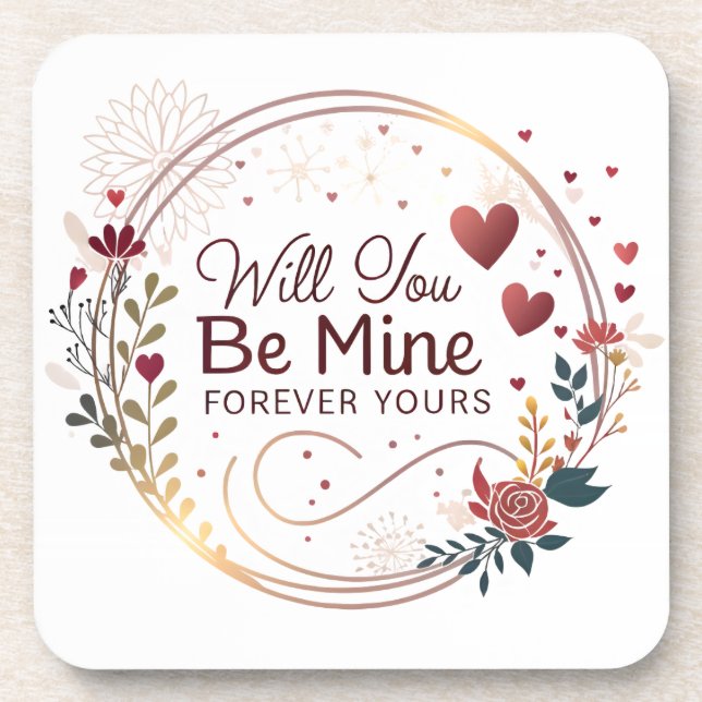 Will You Be Mine – A Timeless Promise of Love Coaster (Front)