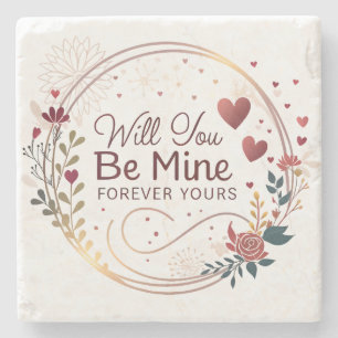 Will You Be Mine – A Timeless Promise of Love Stone Coaster