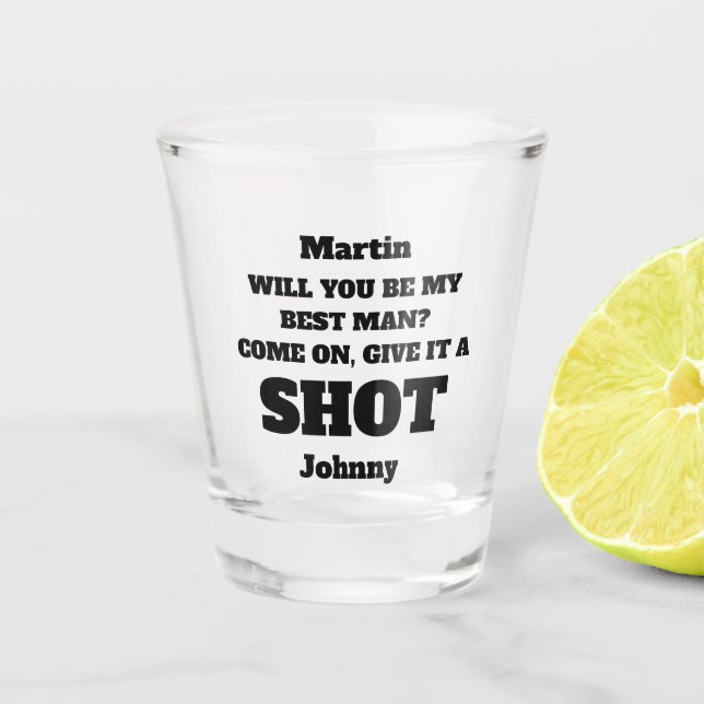 Will You Be My Best Man Proposal Shot Glass (Front)