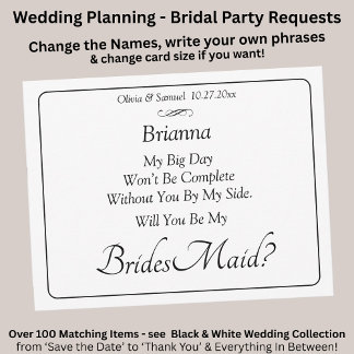 Will You Be My Bridesmaid? Black & White Card