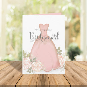 Will you be my Bridesmaid Blush Floral Custom Card