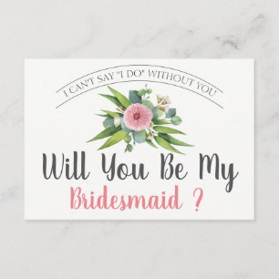 Will You Be My Bridesmaid   Bridesmaid Card