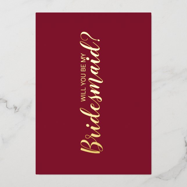 Will You Be My Bridesmaid? Burgundy and Gold (Front)
