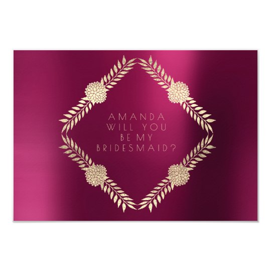 Will You Be My Bridesmaid Burgundy Bordeaux Gold Card