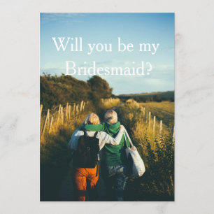 Will you be my bridesmaid? Card