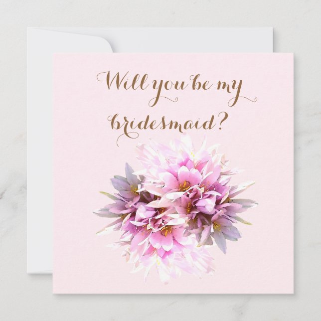 Will you be my  bridesmaid card with pink flowers (Front)