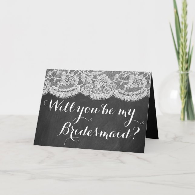 Will You Be My Bridesmaid? Chalkboard & Lace Invitation (Front)