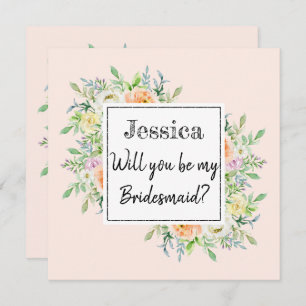 Will You Be My Bridesmaid? Chic Floral Blooms Invitation