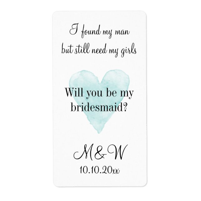 Will you be my bridesmaid custom wine bottle label (Front)