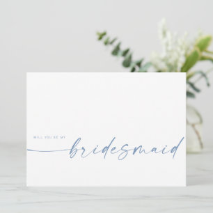 Will You Be My Bridesmaid   Dusty Blue