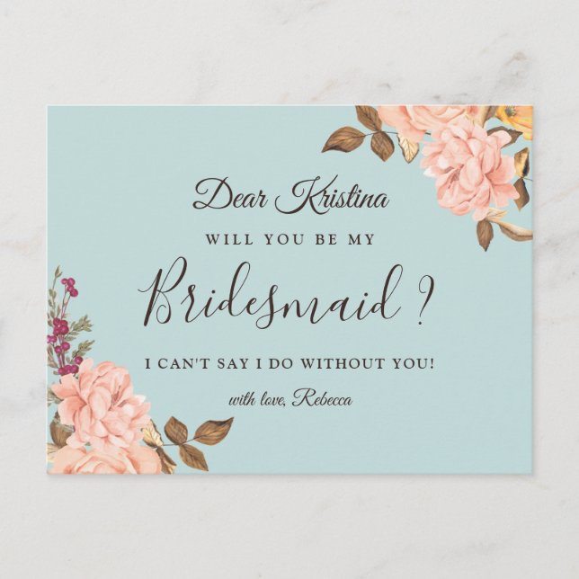 Will You Be My Bridesmaid Dusty Blue Blush Floral Invitation Postcard (Front)