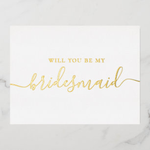 Will you be my bridesmaid. Elegant gold script Foil Invitation Postcard