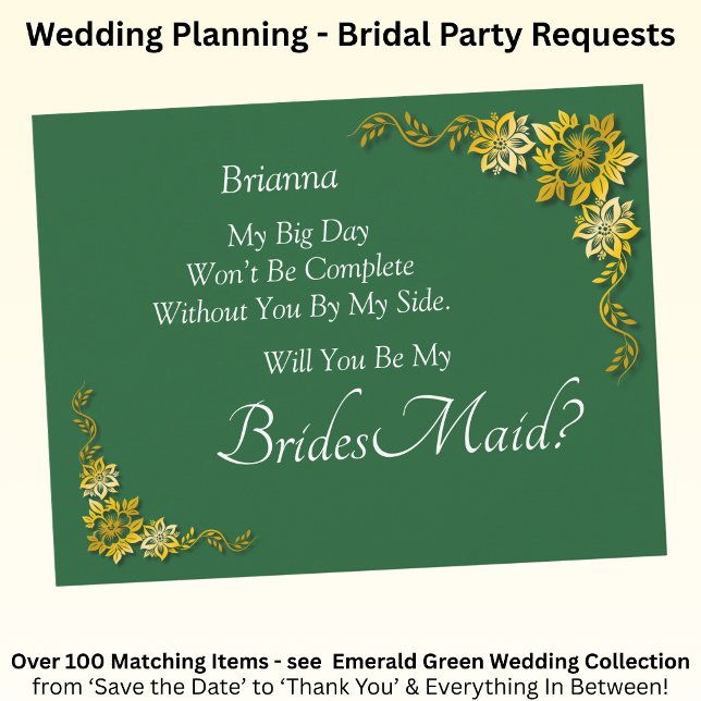 Will You Be My Bridesmaid? Emerald Green & Gold (Creator Uploaded)