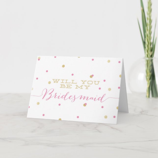 Will You Be My Bridesmaid? | Gold Glitter Confetti Invitation (Front)
