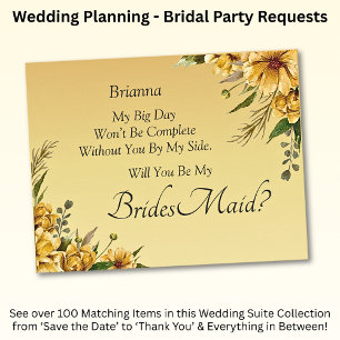Will You Be My Bridesmaid?  Golden Yellow Flowers 
