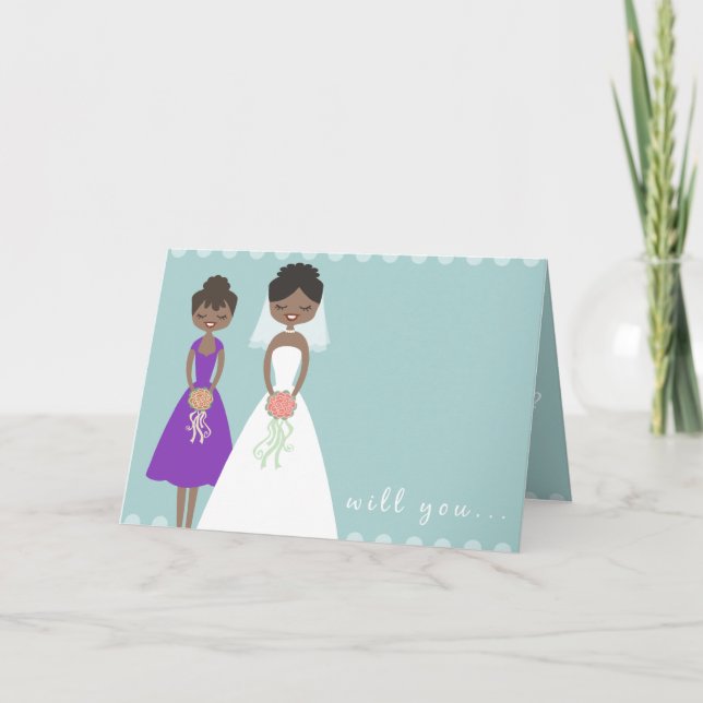 Will You Be My Bridesmaid Greeting Card -CUSTOM (Front)