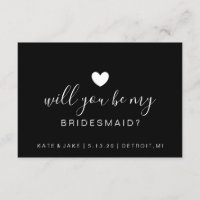 Will You Be My Bridesmaid - Heart White Black