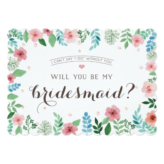 Will you be my bridesmaid, I can't say I do Card