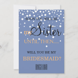 Will you be my bridesmaid? invitation