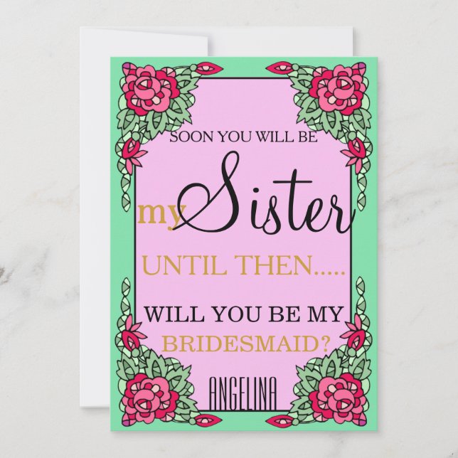 Will you be my bridesmaid? invitation (Front)