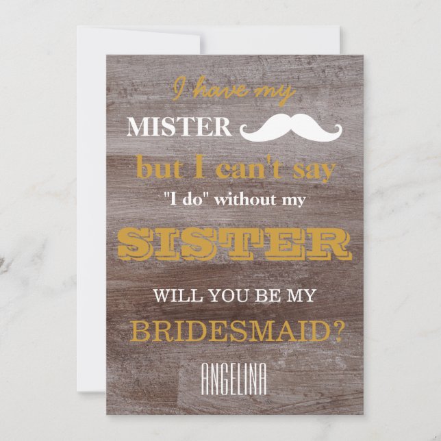 Will you be my bridesmaid? invitation (Front)
