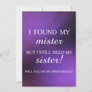 Will you be my bridesmaid? invitation