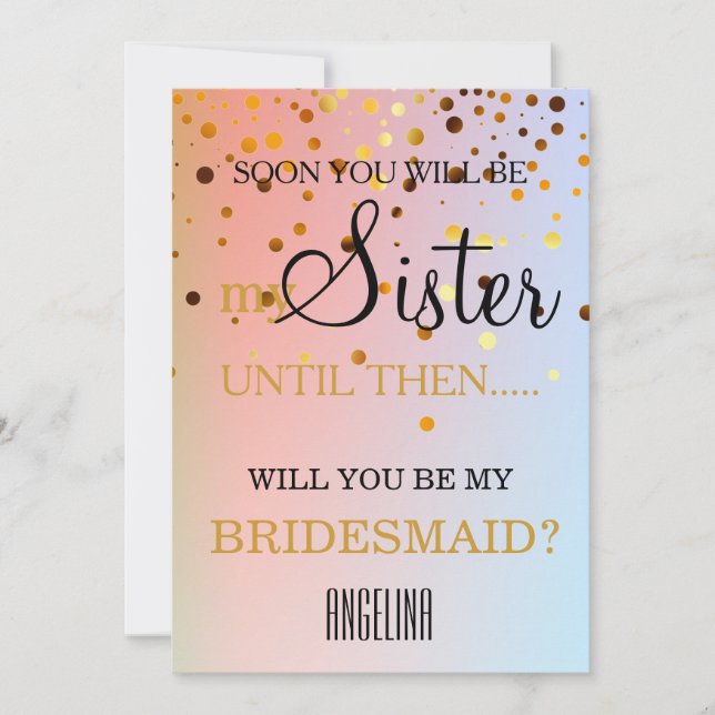Will you be my bridesmaid? invitation (Front)
