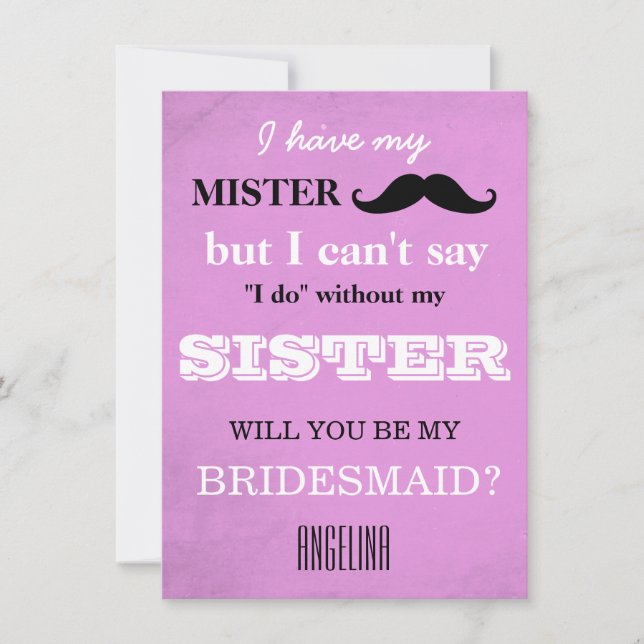 Will you be my bridesmaid? invitation (Front)