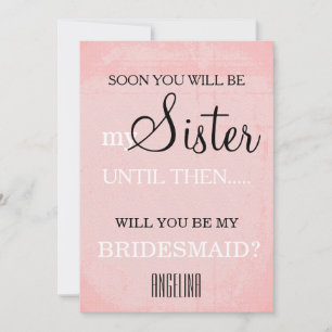 Will you be my bridesmaid? invitation