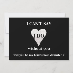 Will you be my bridesmaid? invitation