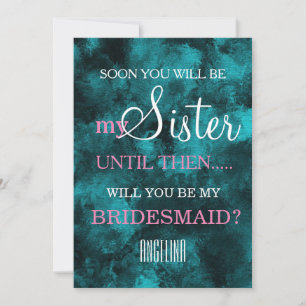 Will you be my bridesmaid? invitation