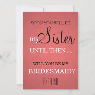 Will you be my bridesmaid? invitation