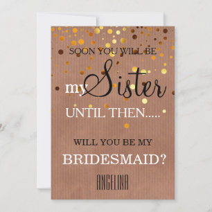 Will you be my bridesmaid? invitation