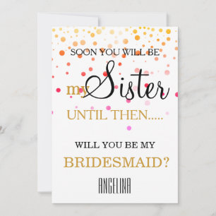 Will you be my bridesmaid? invitation