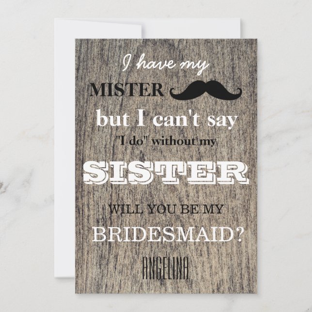 Will you be my bridesmaid? invitation (Front)