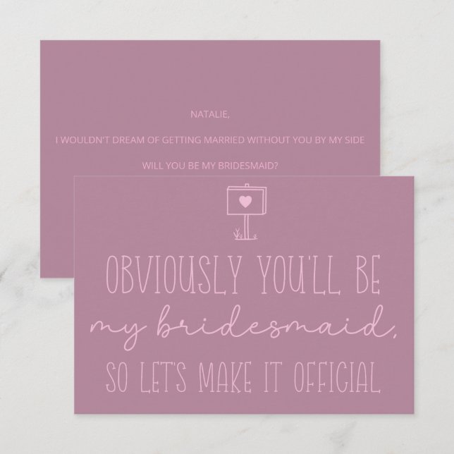 Will You Be My Bridesmaid Invitation (Front/Back)