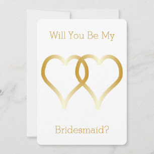 Will You Be My Bridesmaid Invitation Gold Hearts