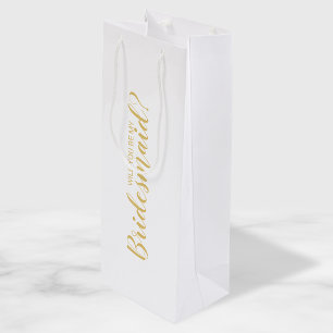 Will You Be My Bridesmaid? Modern Script Gold Wine Gift Bag